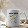 Nice Tits Bird Mug Bird Lovers