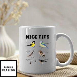Nice Tits Bird Mug Bird Lovers