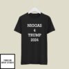 Niggas 4 Trump 2024 T-Shirt