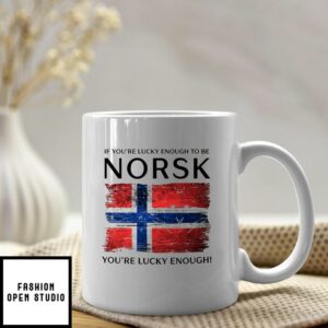 Norwegian Mug If You’re Lucky Enough To Be Norsk Flag