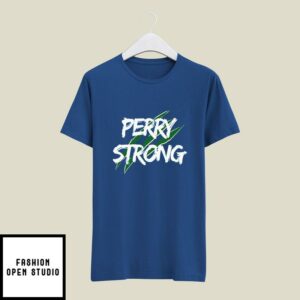 Perry Strong T-Shirt