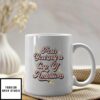 Pour Yourself A Cup Of Ambition Dolly Parton Mug