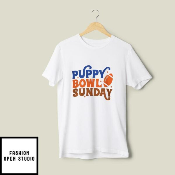 Puppy Bowl Sunday Super Bowl T-Shirt