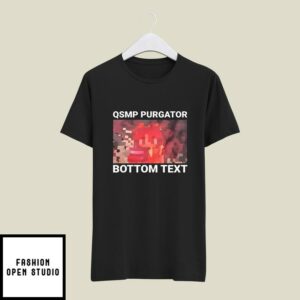 Qsmp Purgatory Bottom Text T-Shirt