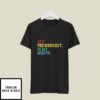 Spit Preworkout In My Mouth T-Shirt