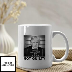 Trump Not Guilty Mug Donald Trump Campaign Mug Shot 1