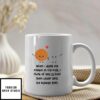 When I Dunk My Cookies Mug I Think Of You