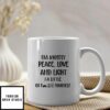 Yoga Mug I’m Mostly Peace Love And Light Fuck Yourself