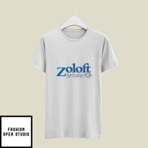 Zoloft Sertraline HCl T-Shirt