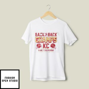 Back To Back Kansas City Chiefs World Champions T-Shirt