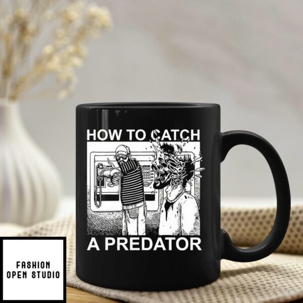 How To Catch A Predator Mug