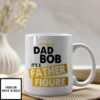 It’s Not A Dad Bod Mug It’s Father Figure