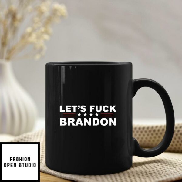 Let’s Fuck Brandon Mug