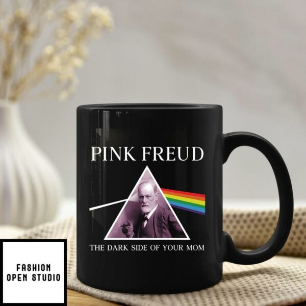 Pink Freud Mug The Dark Side Of Your Mom