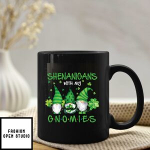 Shenanigans With My Gnomies St Patricks Day Gnome Shamrock Mug