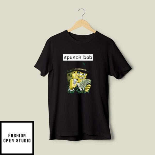Spunch Bob T-Shirt Gangster Spongebob Meme