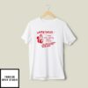 Sweetness I Was Only Joking When I Said I’d Like To Smash Every Tooth In Your Head T-Shirt