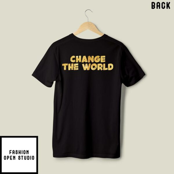 The Elite Change The World T-Shirt