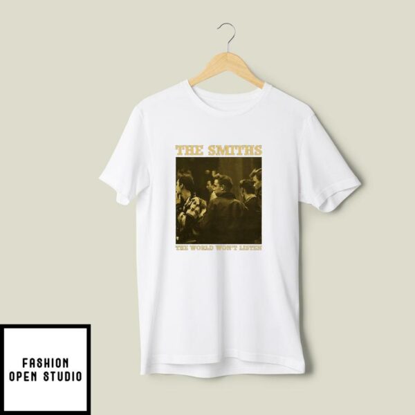 The Smiths The World Won’t Listen T-Shirt
