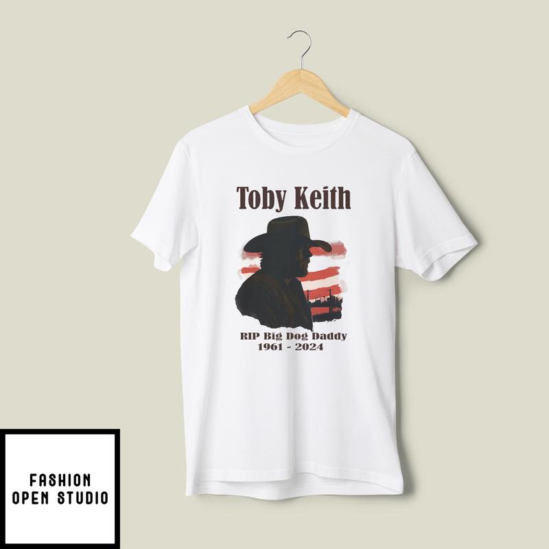 Toby Keith Tribute Memorial T-Shirt Big Dog Daddy Country Singer Legend