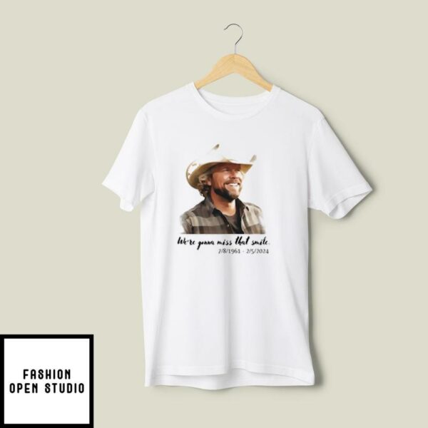 Toby Keith Tribute Unisex Cotton T-Shirt We’re Gonna Miss That Smile Memorial