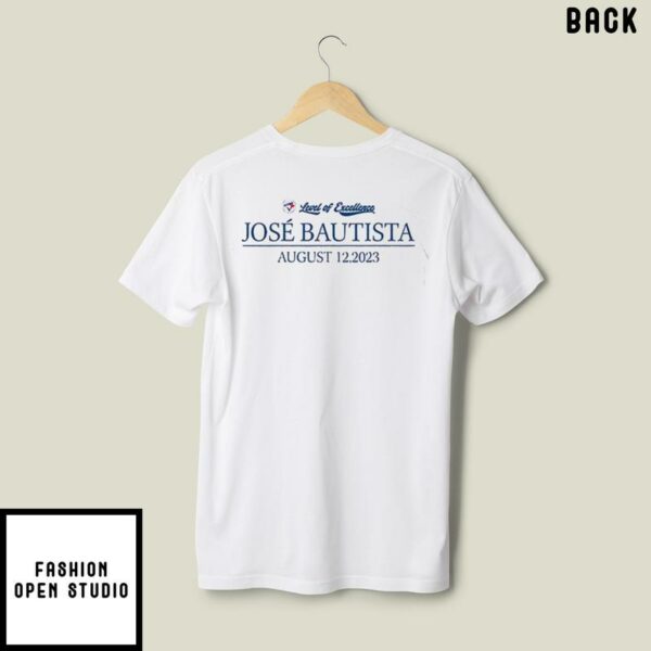 Toronto Blue Jays Jose Bautista Level Of Excellent August 12 2023 T-Shirt