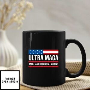 Ultra MAGA Make America Great Again Mug