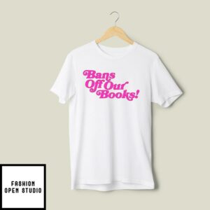 Bans Off Our Books T-Shirt