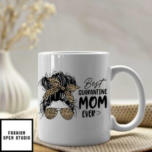 Best Quarantine Mom Ever Coffee Mug