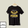 Cerveza Cristal Powered Fuck Machine T-Shirt