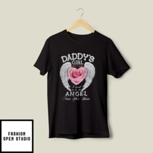 Daddy Girl’s T-Shirt Used To Be His Angel Now He’s Mine Rose Wings