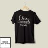 Funny Chaos Coordinator Mom Life T-Shirt