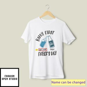 Happy First Fathers Day Personalized T-Shirt