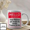 Hello My Name Is Inigo Montoya Coffee Mug