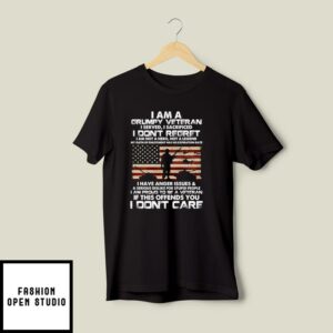 I Am A Grumpy Veteran T-Shirt I Served Scarified I Don’t Regret