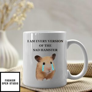 I Am Very Version Of The Sad Hamster Mug