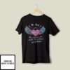 I’m Not Just A Mom I’m A Mom To A Child With Wings T-Shirt