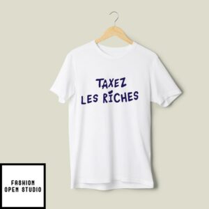 Jean-Michel Apathie Taxez Les Riches T-Shirt