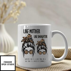 Like Mother Like Daughter Mug