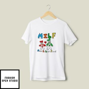 MILF Mario Is Luigi’s Friend T-Shirt