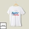 Natty Daddy T-Shirt Funny Father’s Day T-Shirt