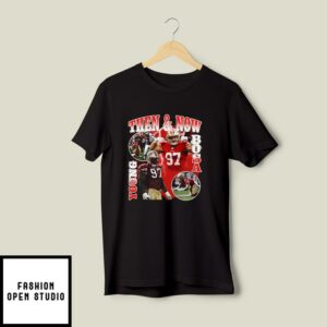 Nick Bosa Then And Now Young Bosa T-Shirt