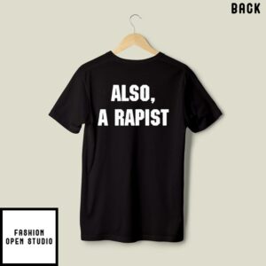 Pedophile Also A Rapist Sweatshirt 3