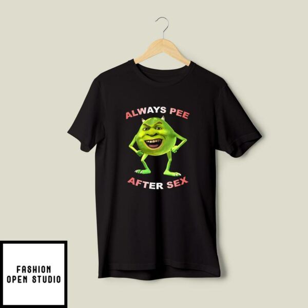 Shrek Always Pee After Sex T-Shirt