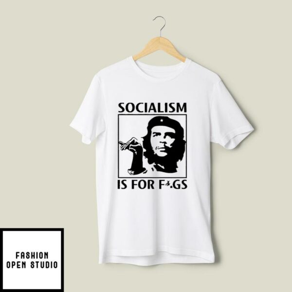 Socialism Is For Figs T-Shirt Steven Crowder Socialism T-Shirt