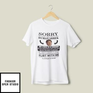 Sorry My Heart Only Beats For Human Shrek T-Shirt