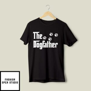The Dogfather T-Shirt Dog Dad T-Shirt