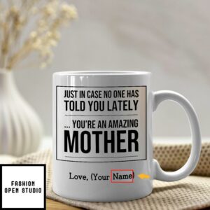 You’re An Amazing Mother Personalized Mug