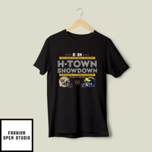 2024 College Football Playoff H-Town Showdown National Championship Michigan Wolverines Vs Washington Huskies T-Shirt