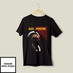 Alex Pereira Collector’s T-Shirt  UFC 300 For MMA